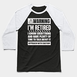 Retirement Design For Men Women Retiree Retired Retirement Baseball T-Shirt